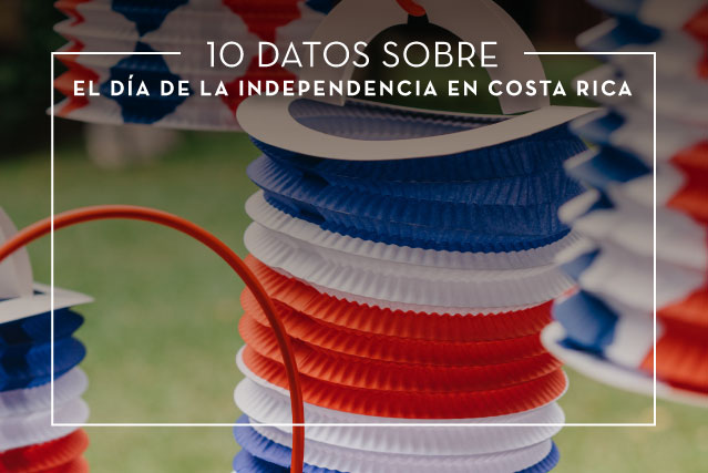 10 Datos sobre el Día de la Independencia en Costa Rica
